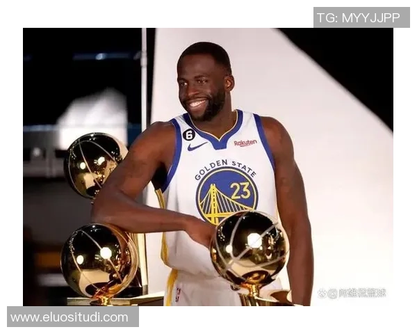 德雷蒙德格林如何在NBA赛场上展现全能球员的魅力与影响力